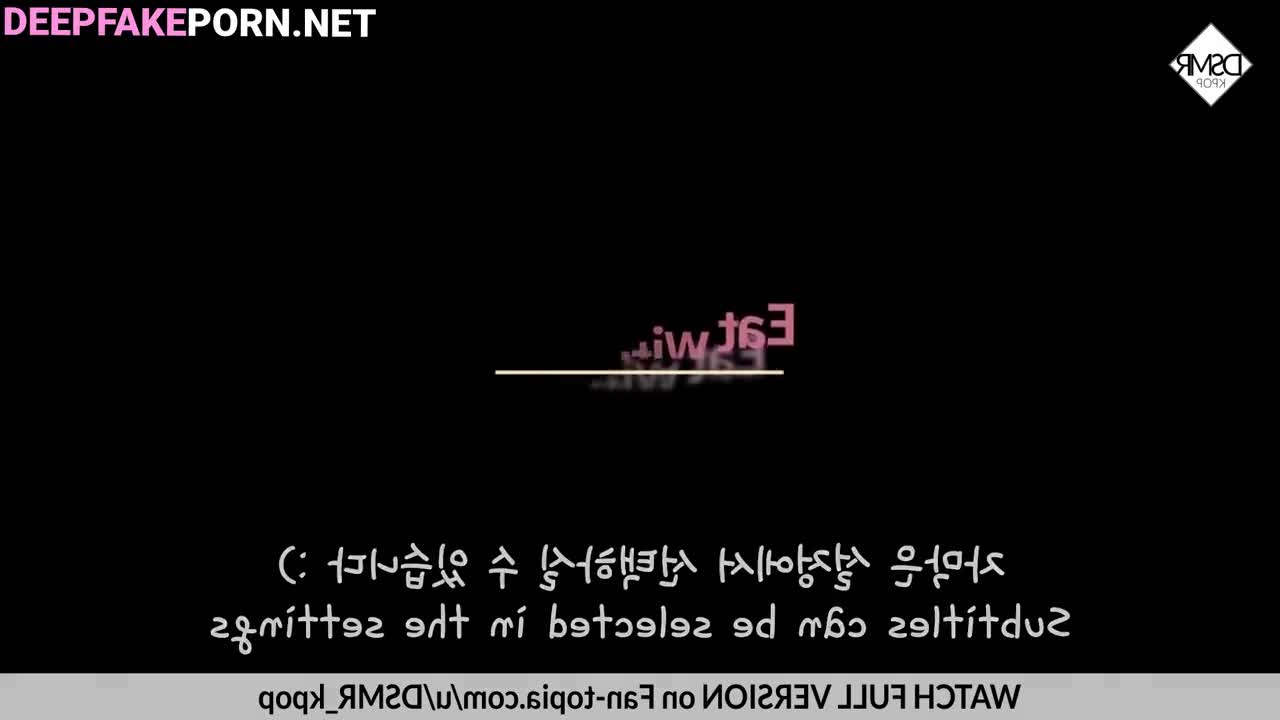 Watch Wonyoung 장원영 eats in ASMR deepfake and looks sexy (아이브 IVE) 딥페이크 Deepfake Porn Videos | xDeepFade.